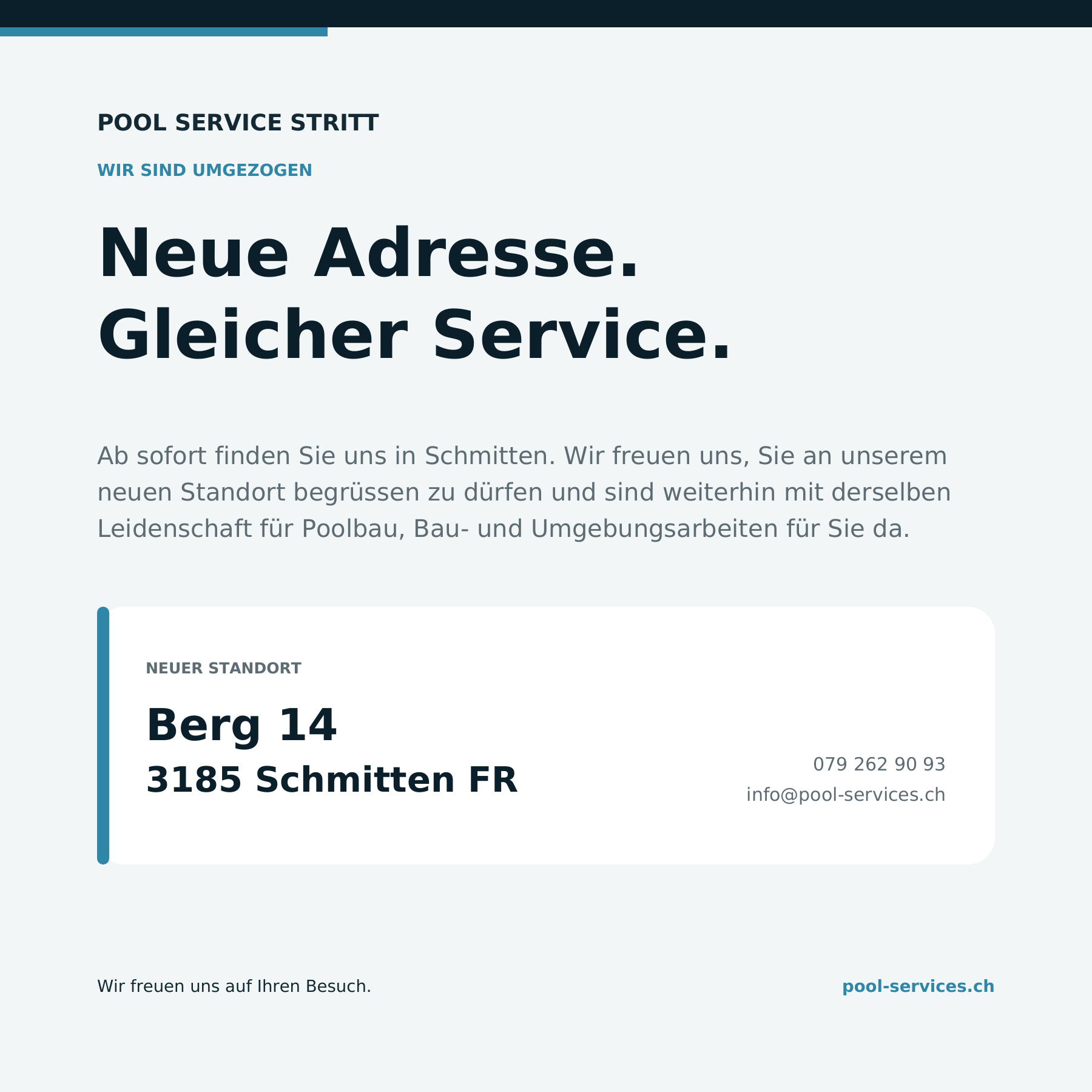 Pool Service Stritt ist umgezogen. Neuer Standort: Berg 14, 3185 Schmitten FR.